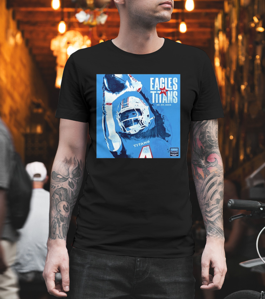 Eagles Vs Titans September 20 2026 Nissan Stadium Nashville TN T-Shirt