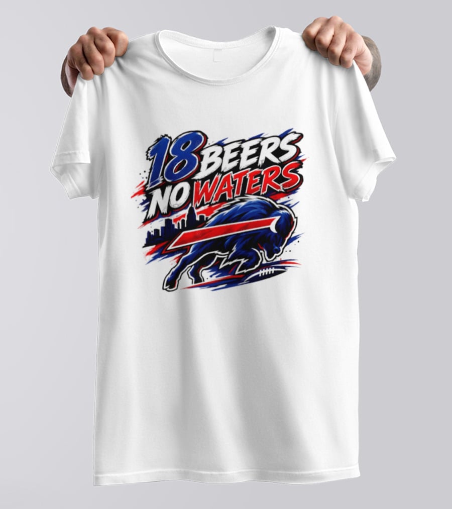 18 Beers No Waters Buffalo Bills Skyline Charging Buffalo T-Shirt