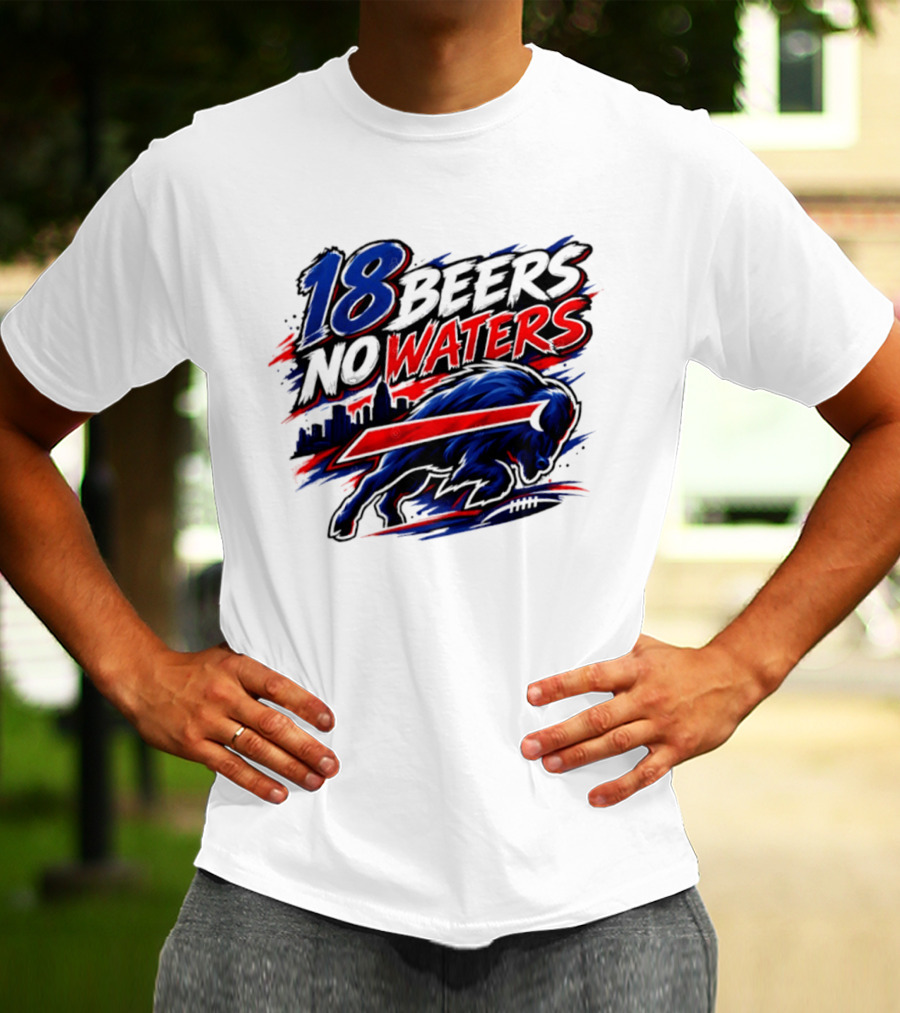 18 Beers No Waters Buffalo Bills Skyline Charging Buffalo T-Shirt