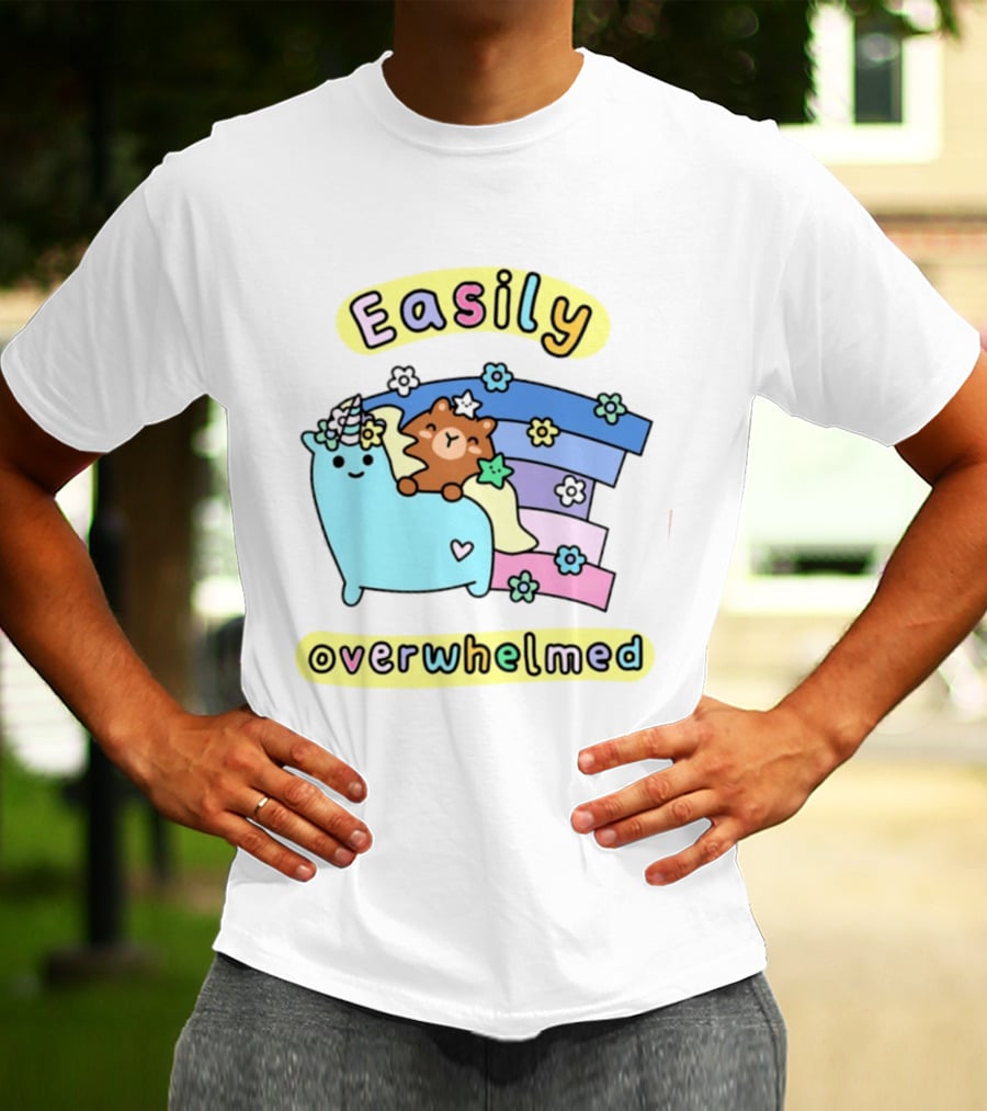 Easily Overwhelmed Sugar And Sloth Unicorn Bear Rainbow T-Shirt