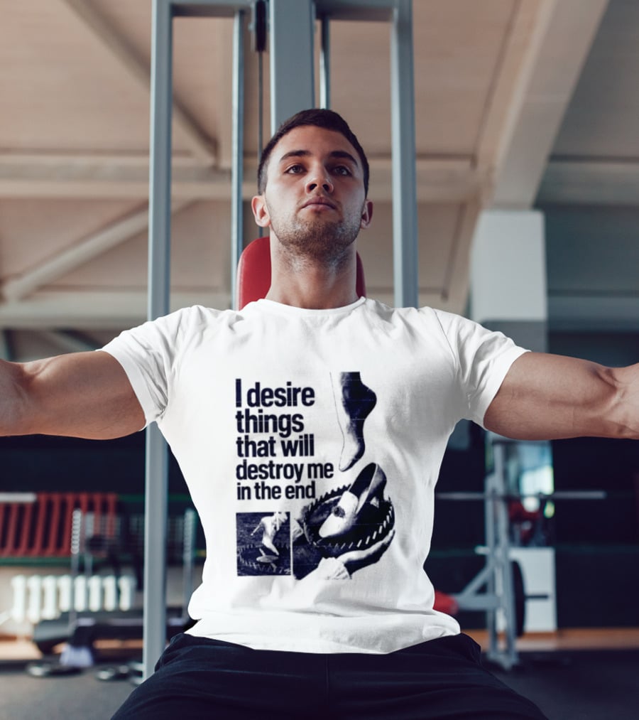 I Desire Things That Will Destroy Me In The End Alligator Ballet Pointe T-Shirt