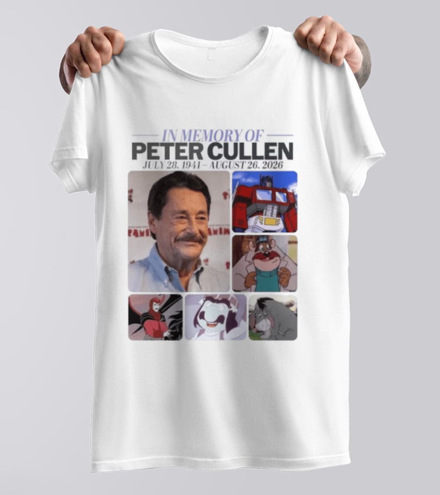 In Memory Of Peter Cullen July 28 1941 Aug 26 2026 Optimus Prime Eeyore Monterey Jack Voices T-Shirt