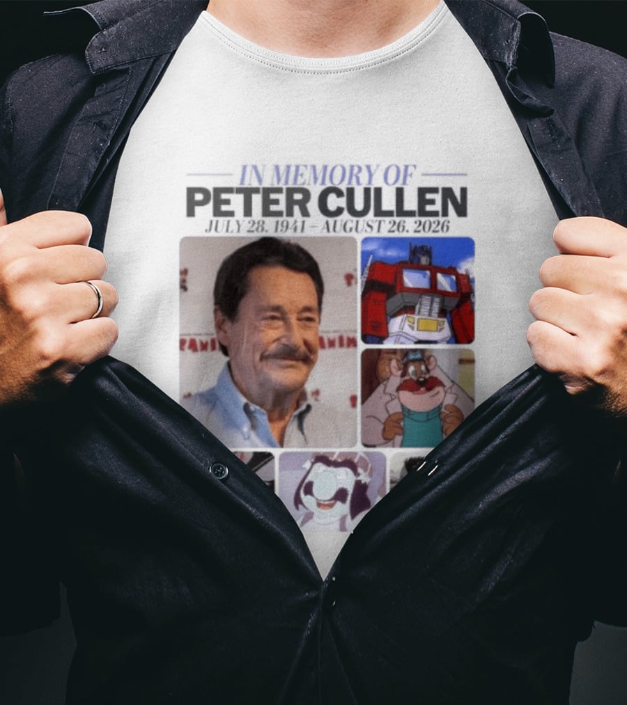In Memory Of Peter Cullen July 28 1941 Aug 26 2026 Optimus Prime Eeyore Monterey Jack Voices T-Shirt