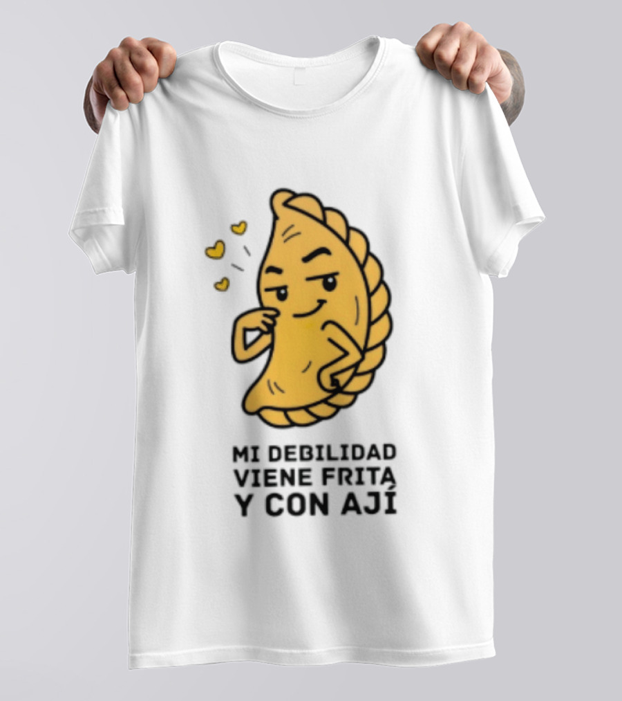 Mi Debilidad Viene Frita Y Con Ají Empanada Humorístico T-Shirt
