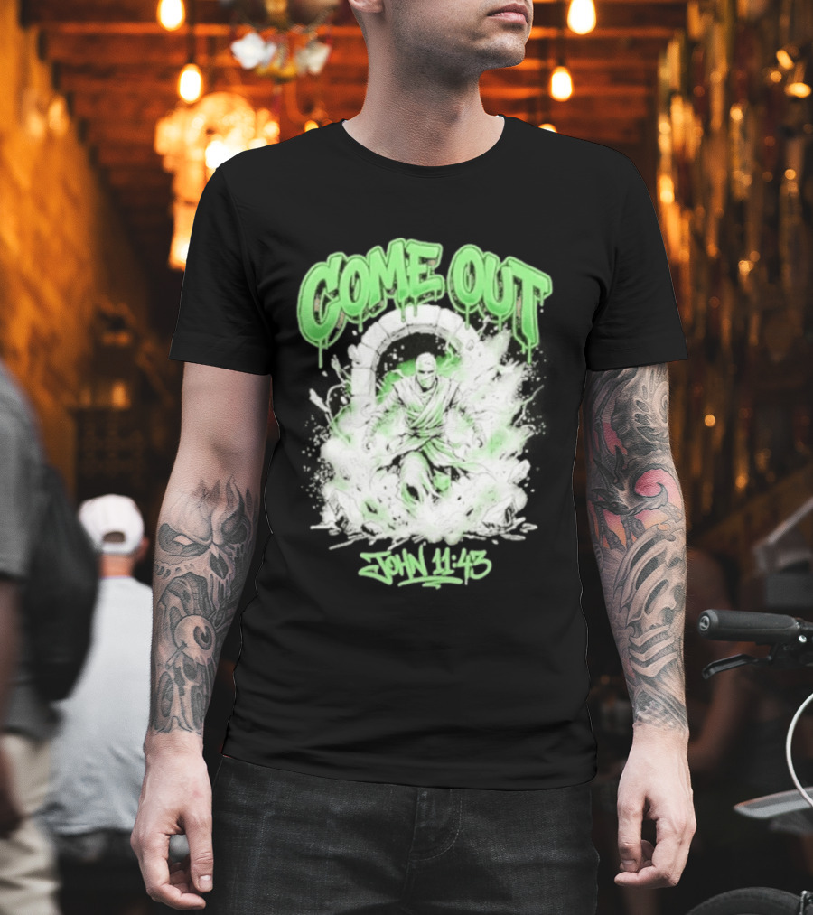 Come Out John 11 43 Mummy Bible Verse Green Drip T-Shirt