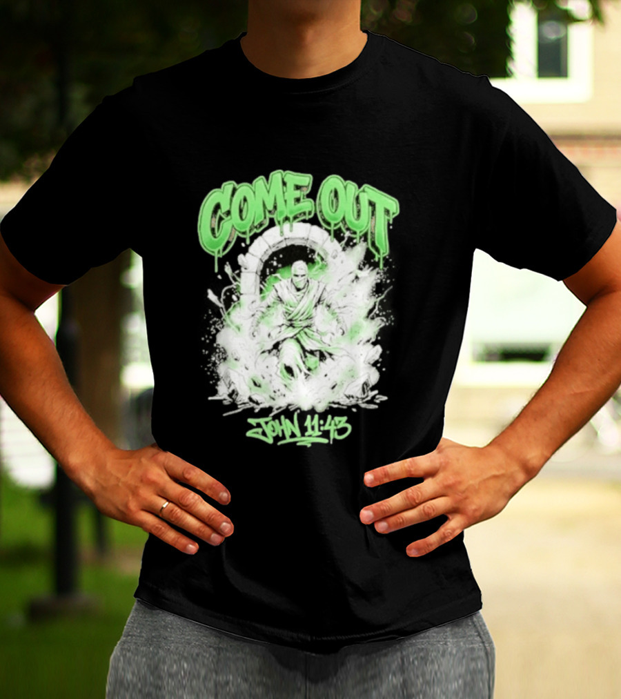 Come Out John 11 43 Mummy Bible Verse Green Drip T-Shirt