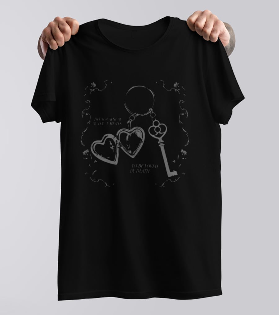 Many Things Store Loustat Baby To Be Loved By Death Key And Heart T-Shirt