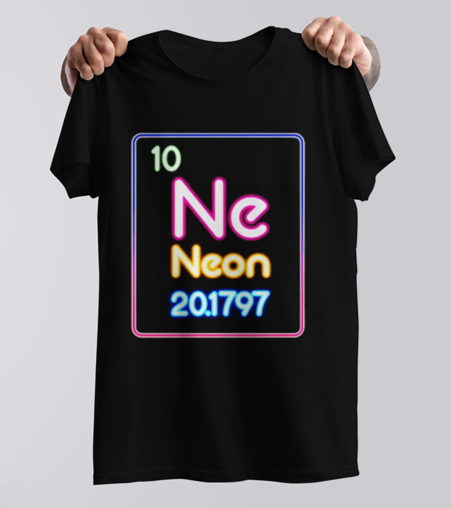 Neon Element 10 Ne Periodic Table 20.1797 Science T-Shirt
