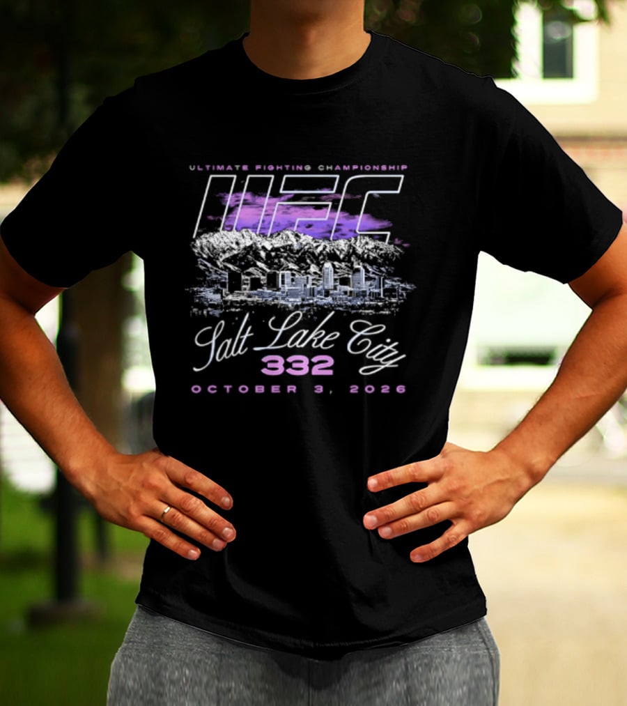 Ultimate Fighting Championship UFC 332 Outdoors Salt Lake City October 3 2026 T-Shirt