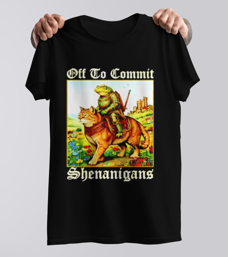 Off To Commit Shenanigans Frog Knight Riding Cat Medieval Adventure T-Shirt