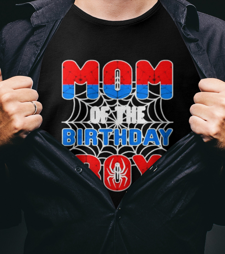 Spider Man Mom Of The Birthday Boy T-Shirt