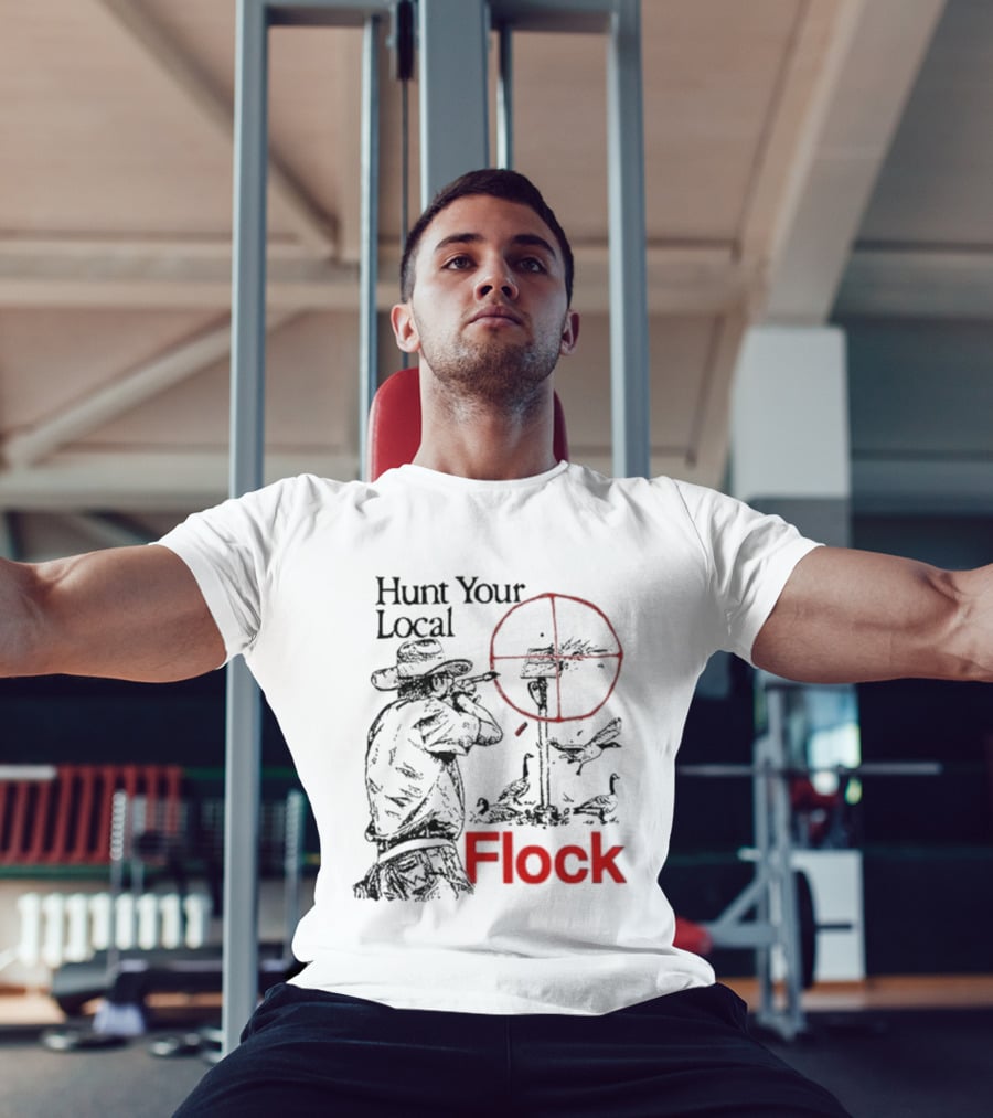 Hunt Your Local Flock Hunter Targeting Birds In Crosshair T-Shirt