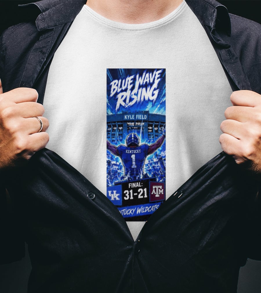 Blue Wave Rising Kentucky Wildcats Kyle Field Final 31 21 T-Shirt