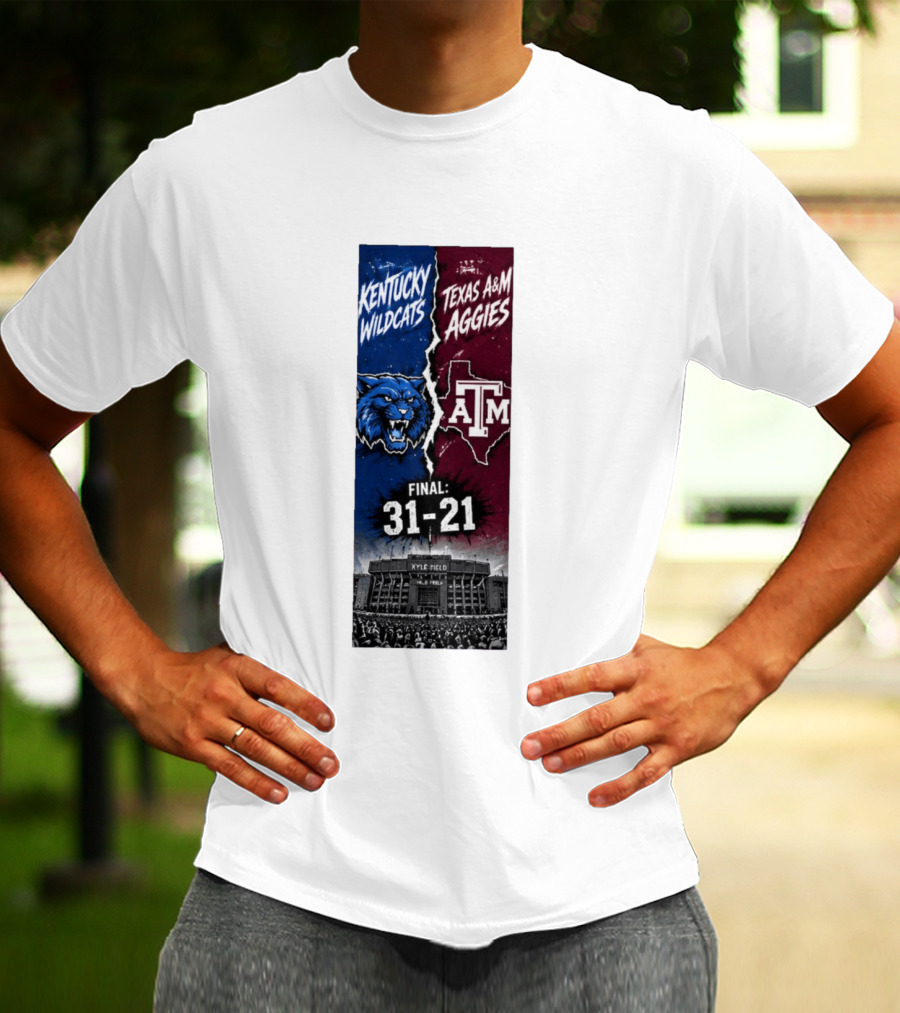 Kentucky Wildcats Vs Texas A&M Aggies Final 2026 Score 31 21 At Kyle Field T-Shirt