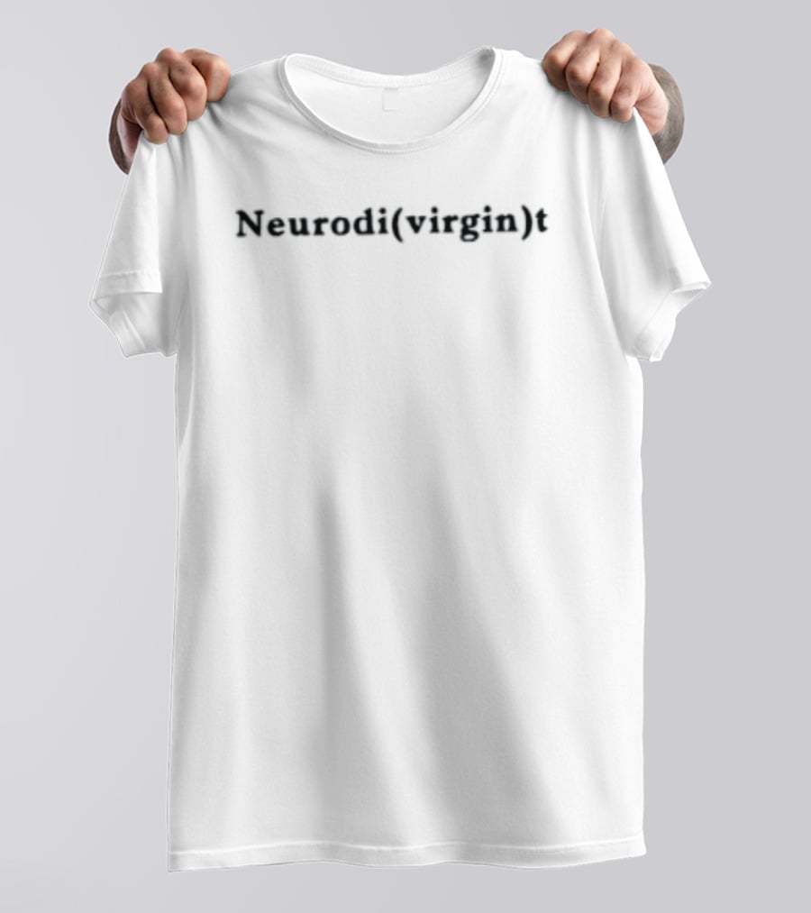 Neurodi Virgin T-Shirt