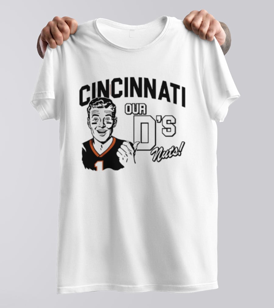 Cincinnati Our D's Nuts Football Orange Bengals T-Shirt