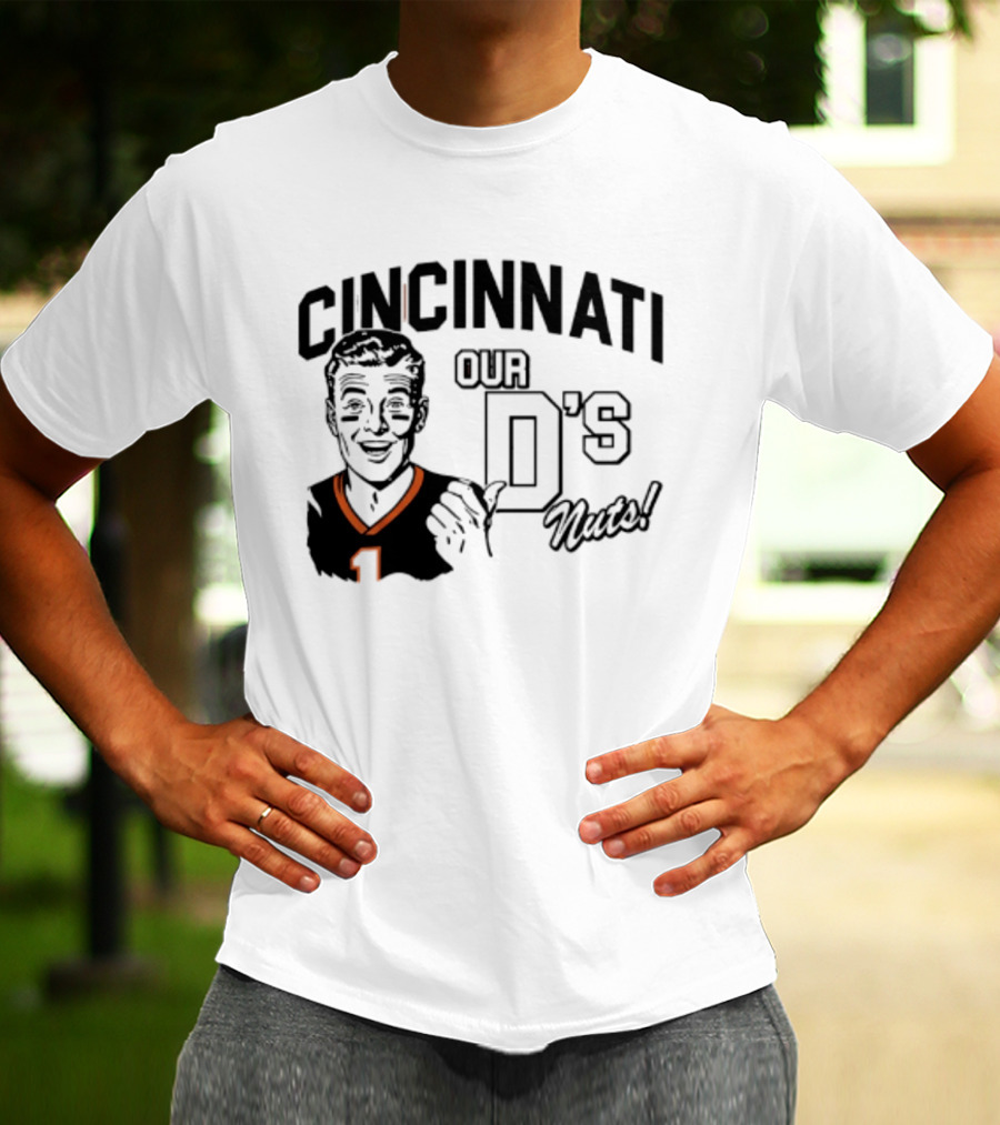 Cincinnati Our D's Nuts Football Orange Bengals T-Shirt