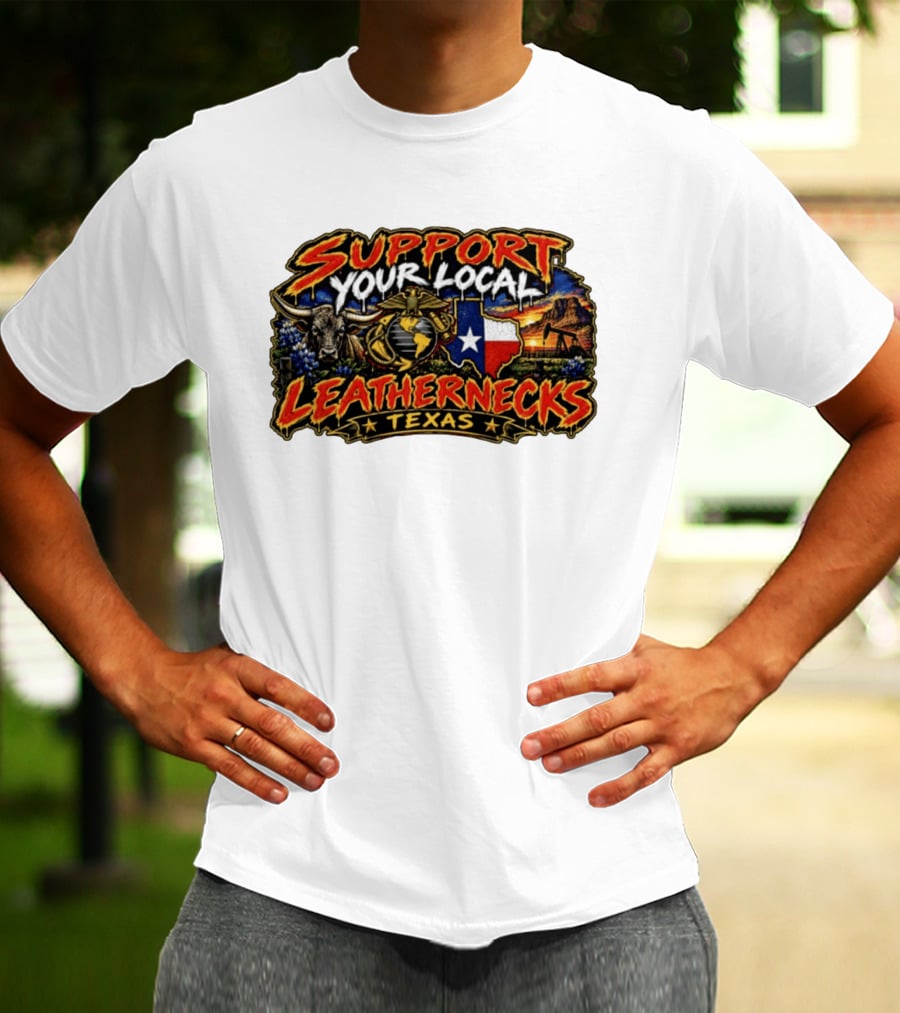 Support Your Local Leathernecks Texas Bull And Oil Derrick T-Shirt