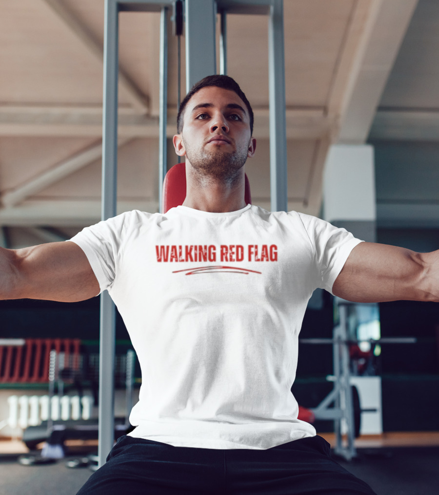 Walking Red Flag Dating Sarcastic T-Shirt