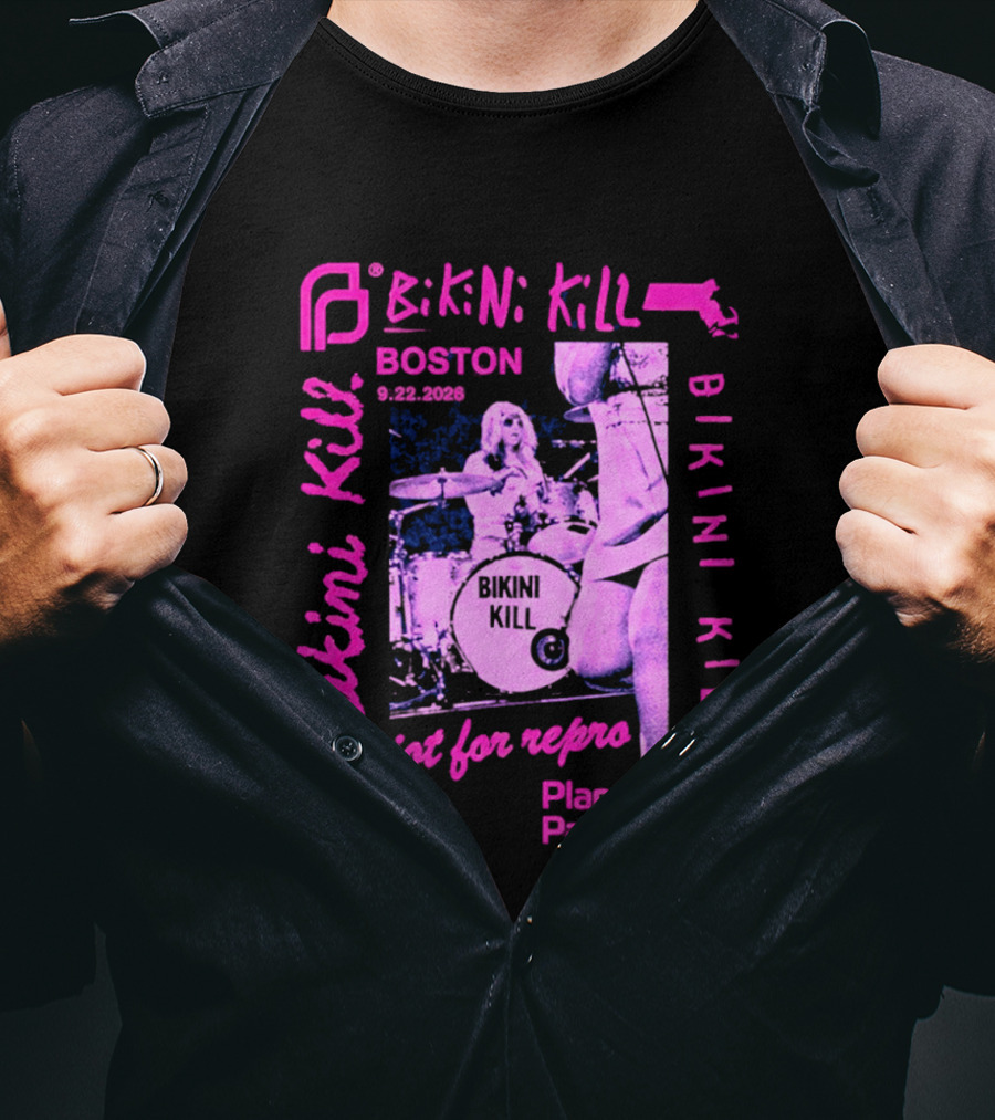 Bikini Kill Boston Sept 22 2026 Planned Parenthood Benefit Riot Grrrl Concert T-Shirt