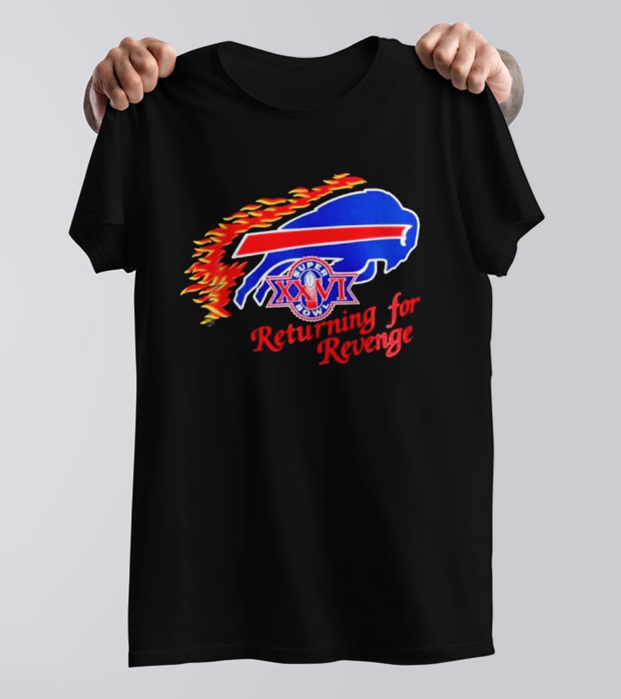 Super Bowl XXVI Buffalo Bills Returning For Revenge T-Shirt