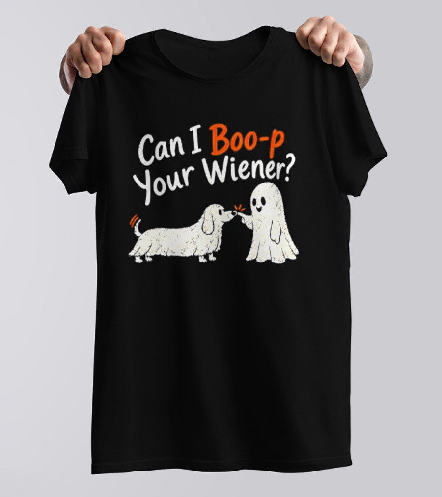 Can I Boo P Your Wiener Dachshund Ghost And Dog Halloween Fun T-Shirt