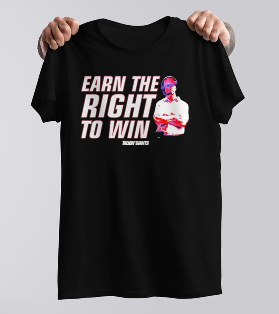 Earn The Right To Win Tom Coughlin New York T-Shirt