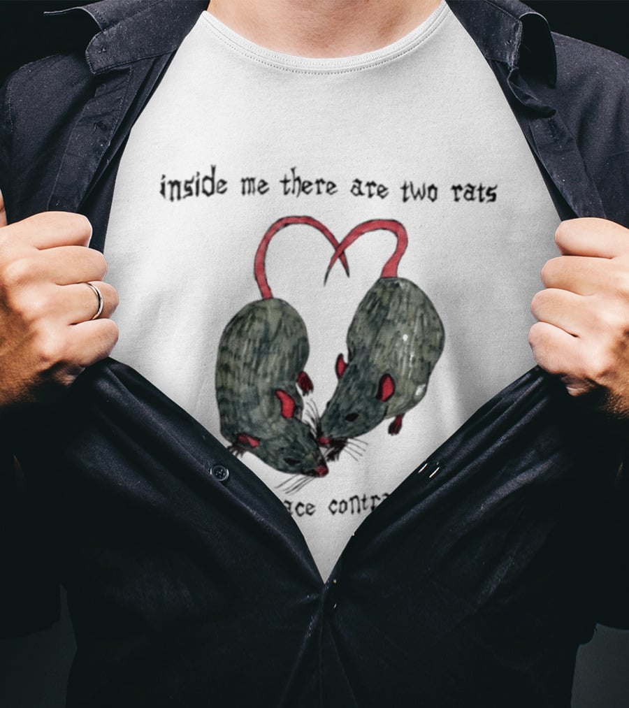 Inside Me There Are Two Rats Embrace Contradictions T-Shirt