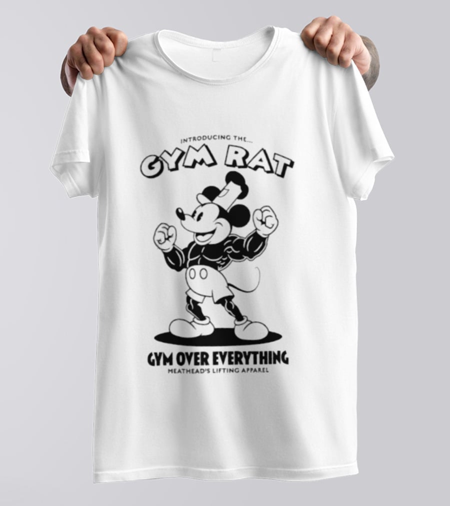Introducing The Gym Rat Gym Over Everything Meathead's Lifting T-Shirt
