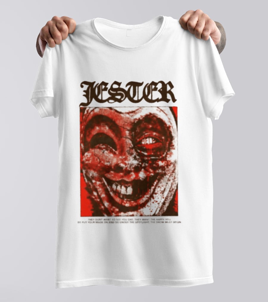 Jester Creepy Clown Help They Want The Happy You T-Shirt