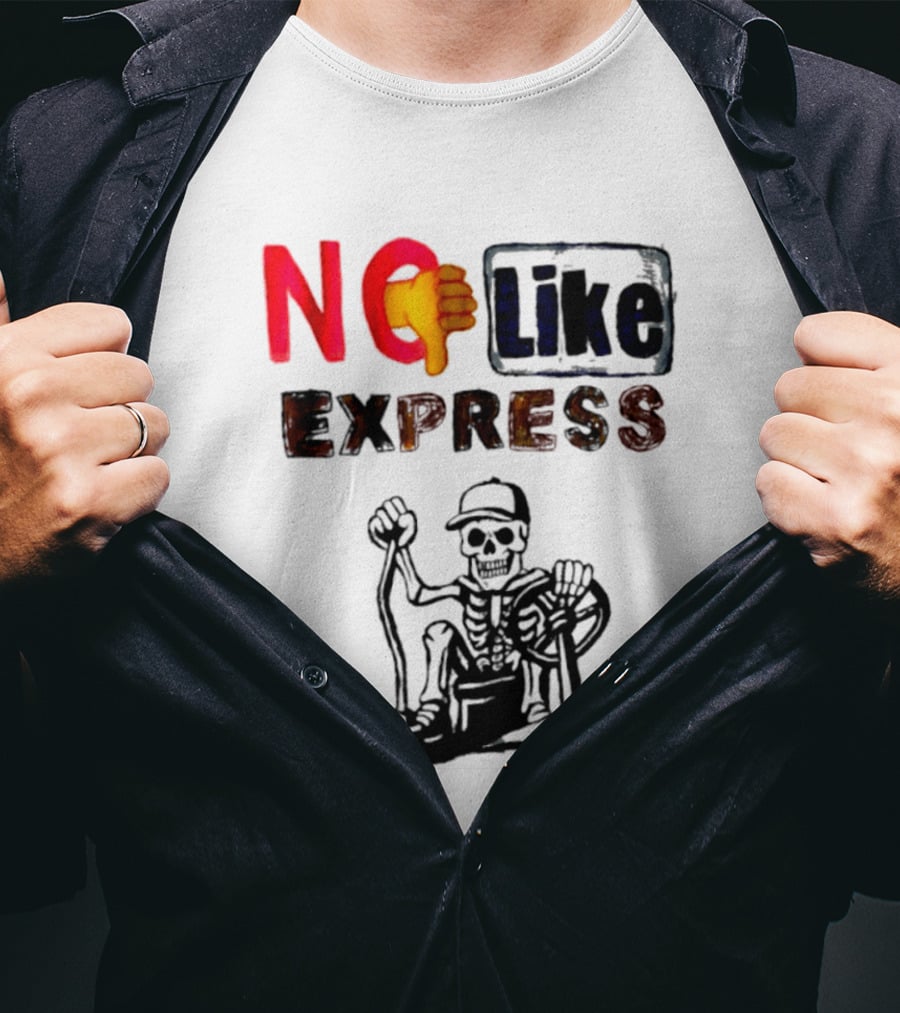 NO Like Express Skeleton Thumbs Down T-Shirt