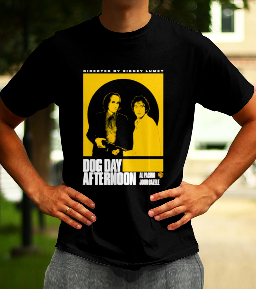 Directed By Sidney Lumet Dog Day Afternoon Al Pacino John Cazale Warner Bros T-Shirt