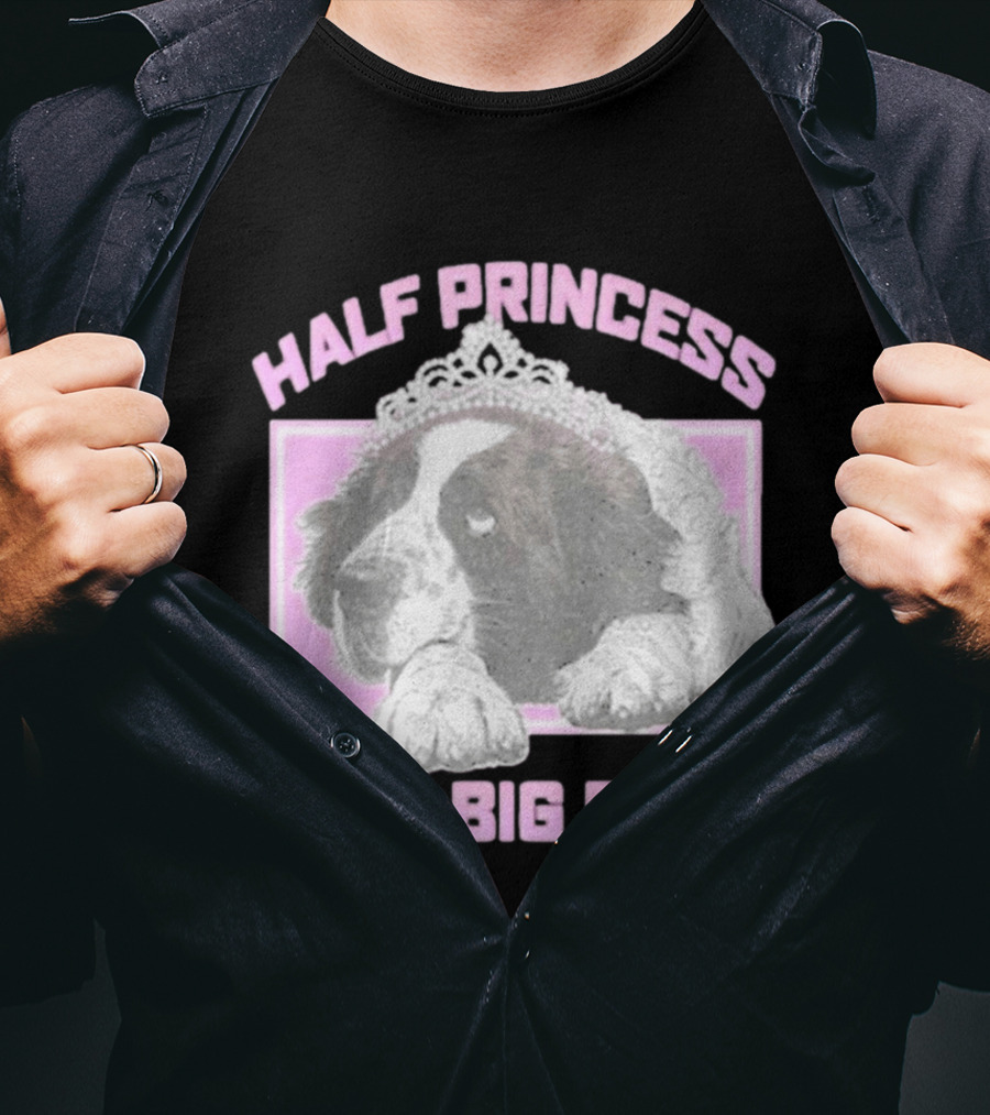 Half Princess Half Big Dawg Pink Tiara Dog T-Shirt