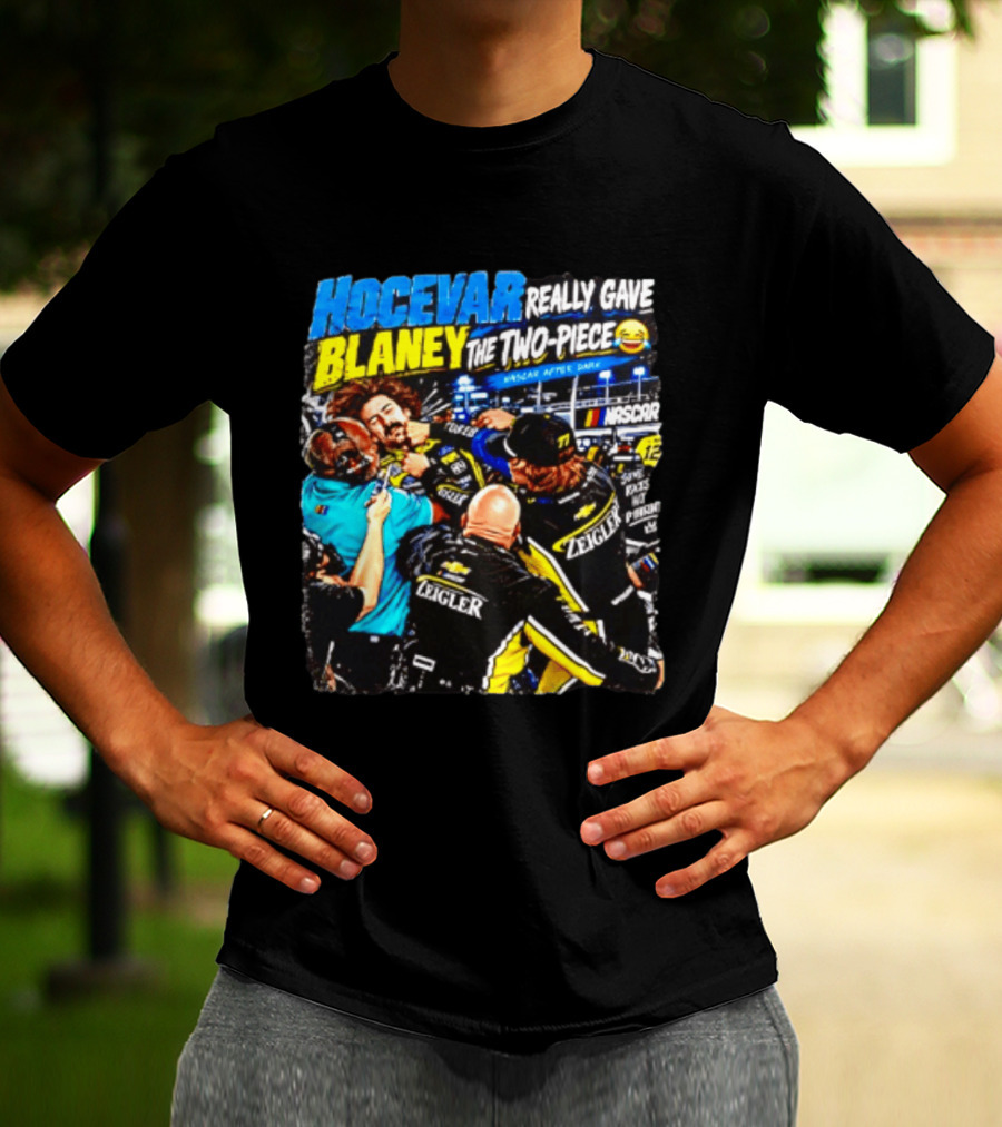 Hocevar Really Gave Blaney The Two Piece NASCAR After Dark T-Shirt