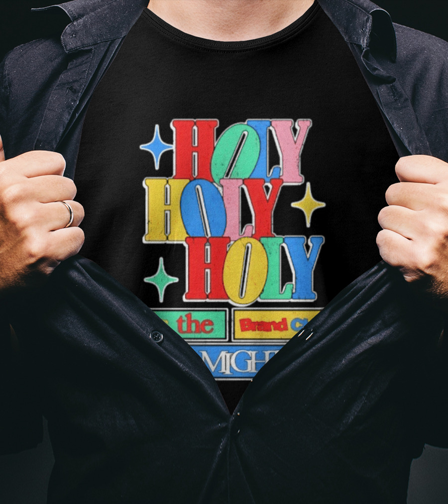 HOLY HOLY HOLY Is The Brand Club Almighty Colorful T-Shirt