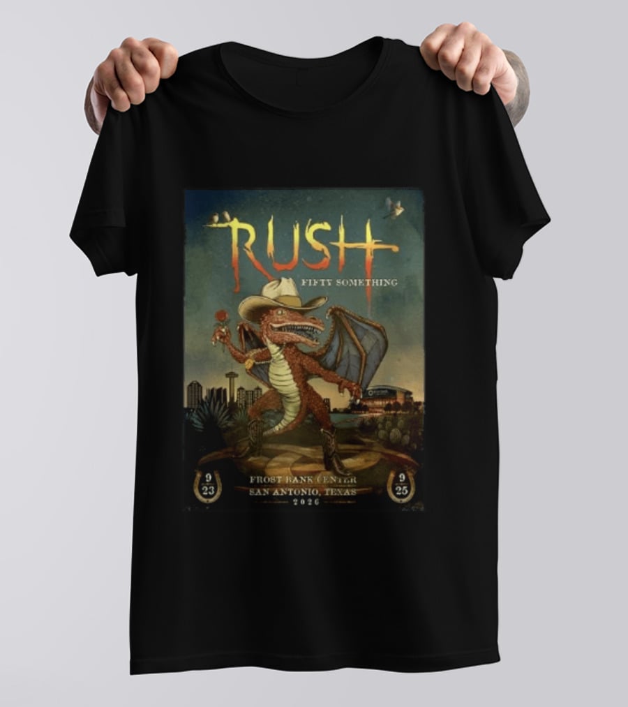 Rush Fifty Something Frost Bank Center San Antonio Texas September 23 25 2026 T-Shirt