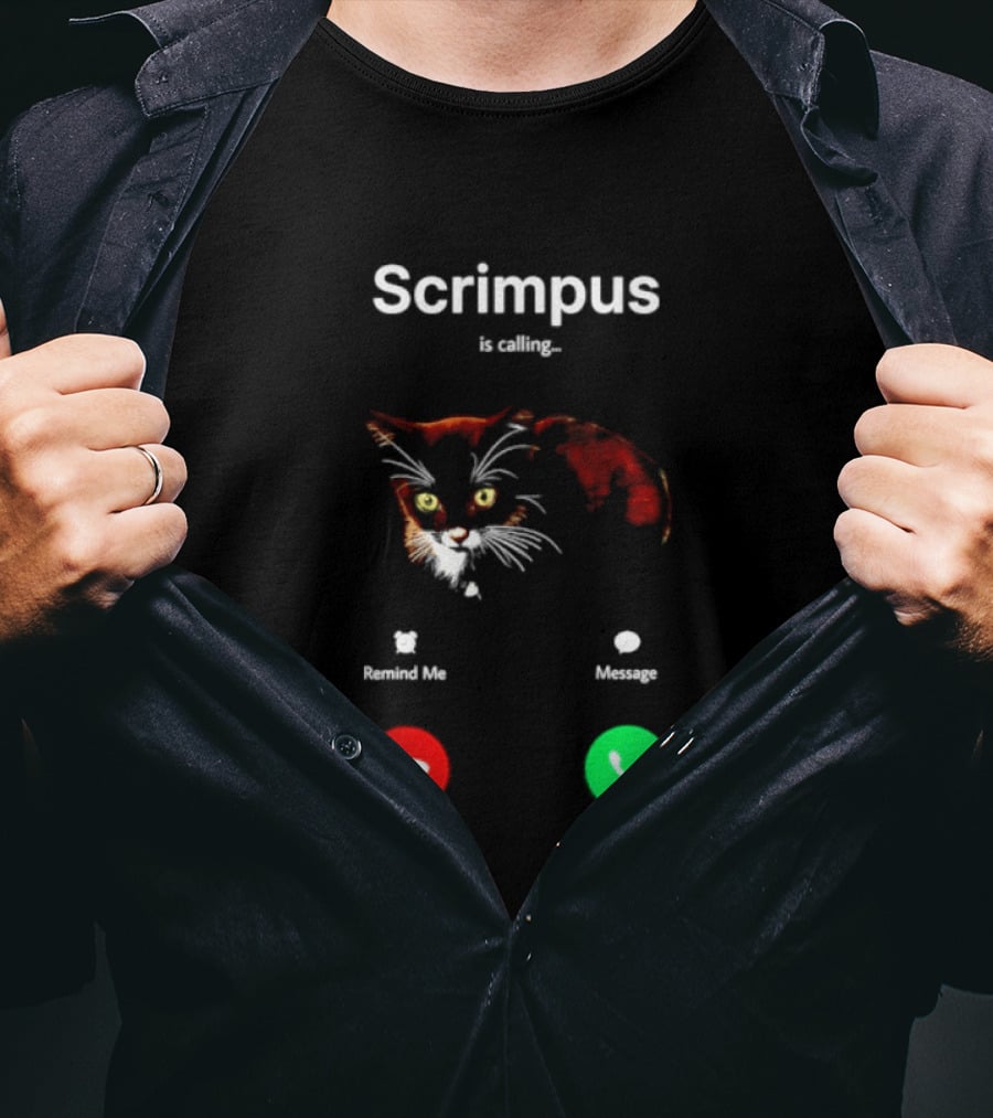 Scrimpus Is Calling Cat Phone Call Meme Humor Reject Accept T-Shirt