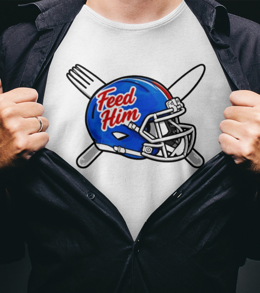 Feed Him Football Helmet With Fork And Knife T-Shirt