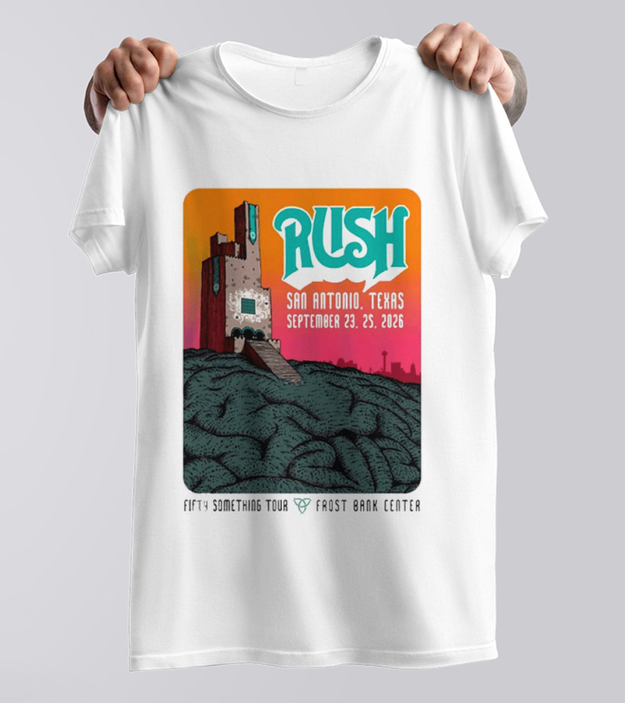 Rush Fifty Something Tour 2026 San Antonio Texas September 23 25 Frost Bank Center T-Shirt