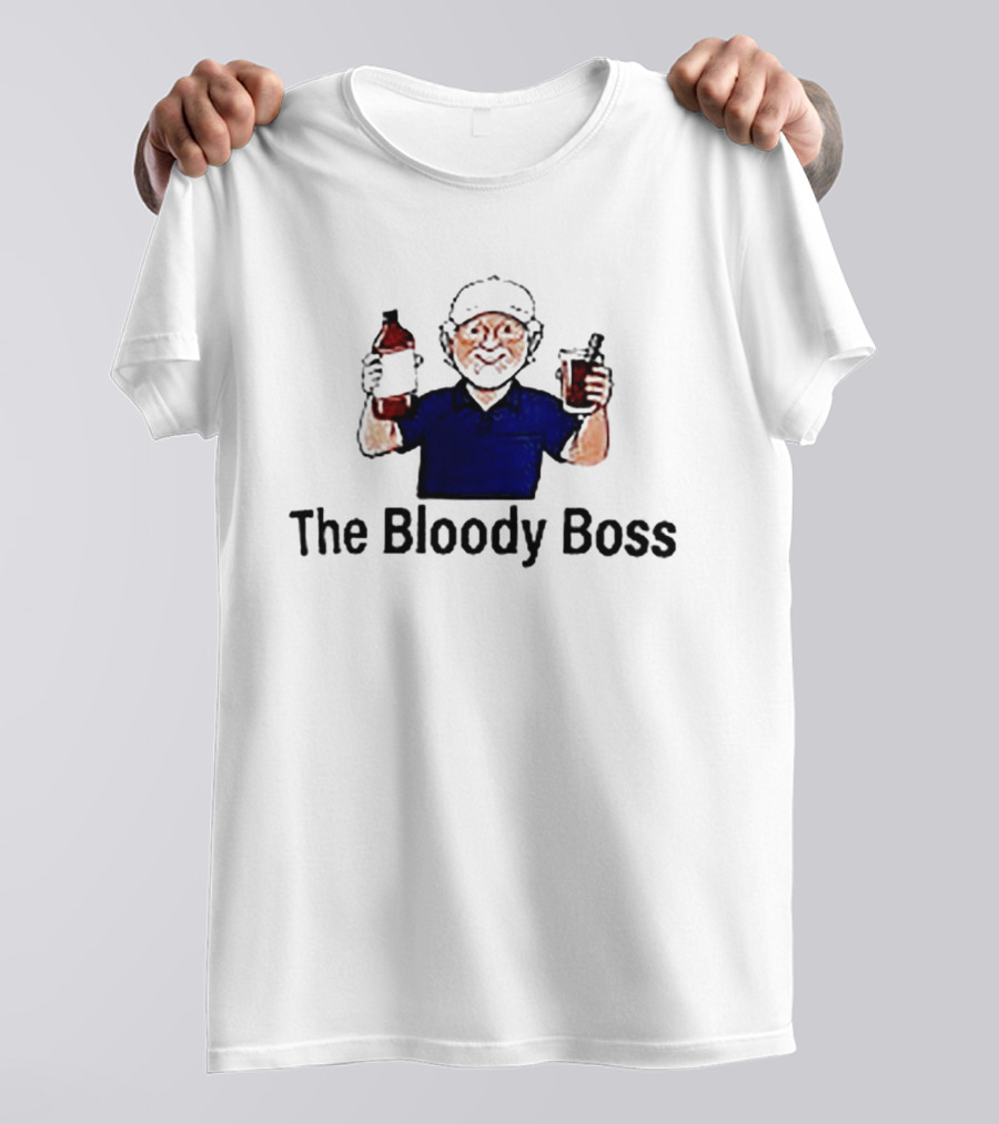 The Bloody Boss Cocktail Drinking Beverage Humor T-Shirt