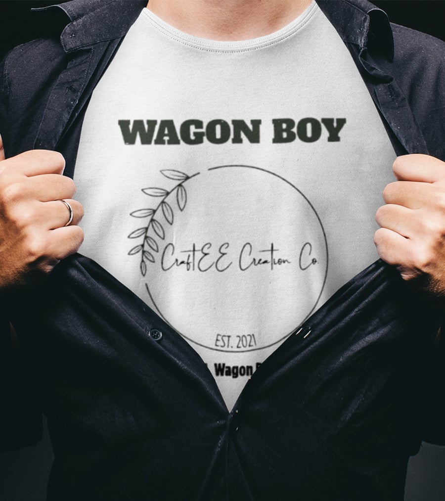 Wagon Boy CraftEE Custom Co Family Owned Est 2021 Operated T-Shirt