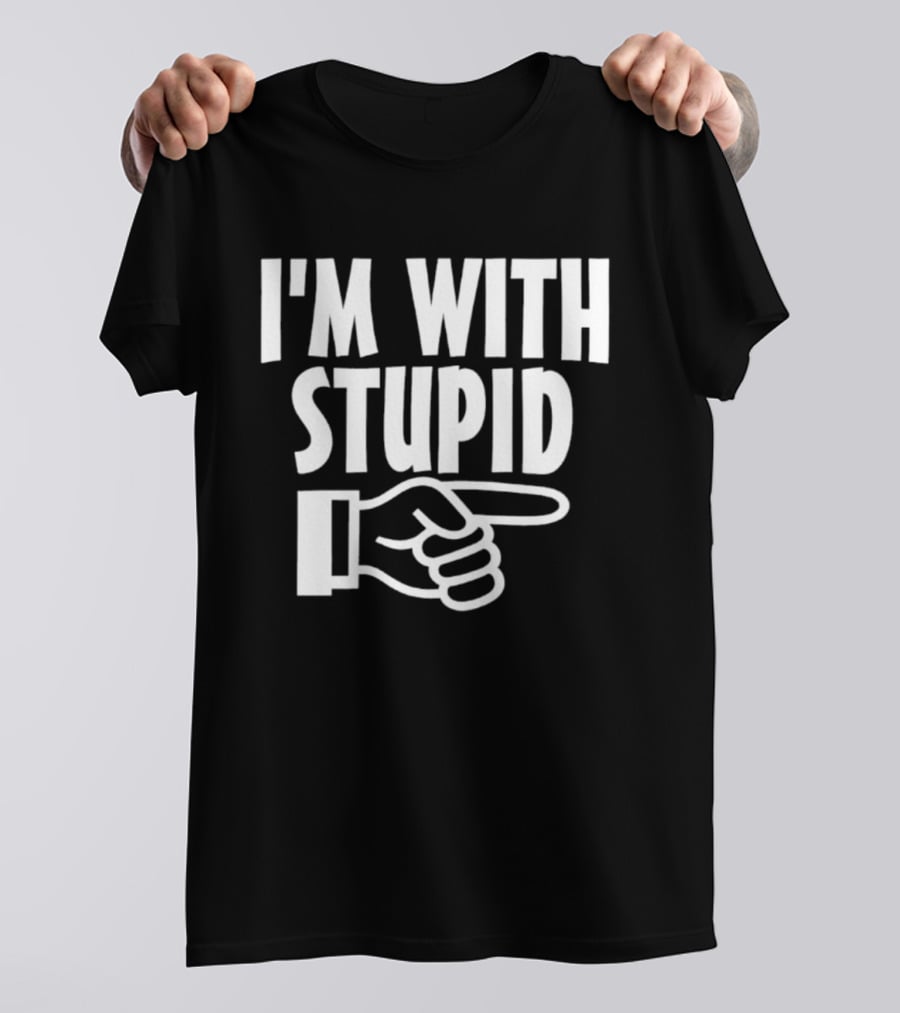 I'm With Stupid Hand Pointing Right Retro Humor T-Shirt