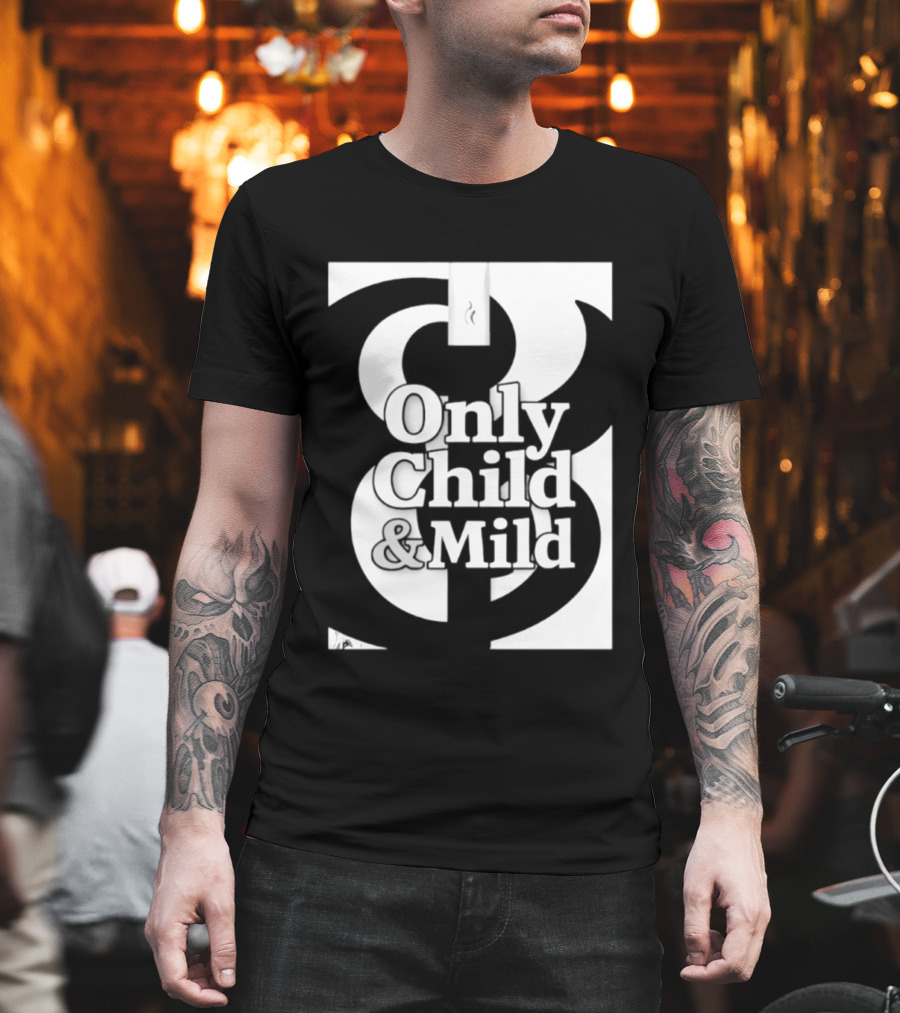 Only Child And Mild Cursive Ampersand T-Shirt