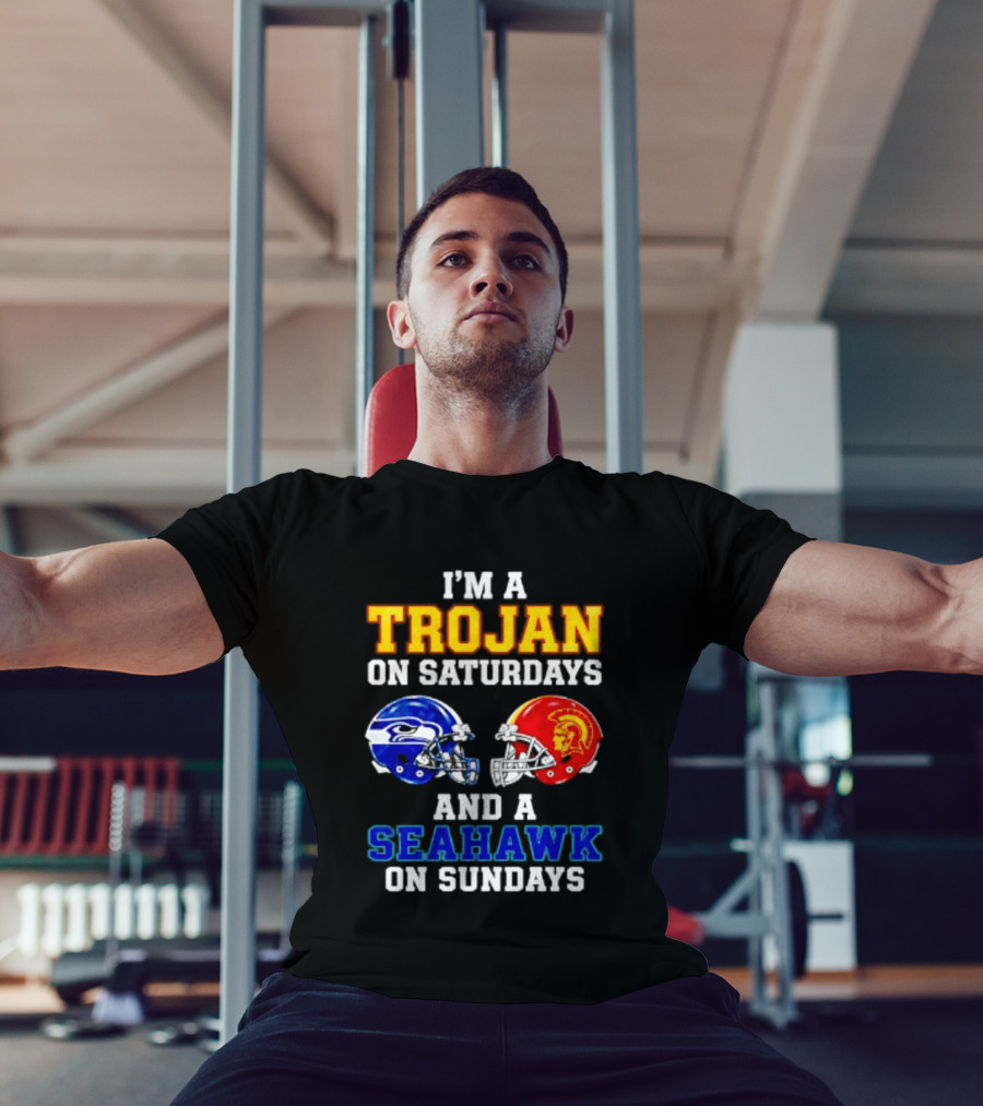 I’m A USC Trojans On Saturdays And A Seattle Seahawks On Sundays T-Shirt