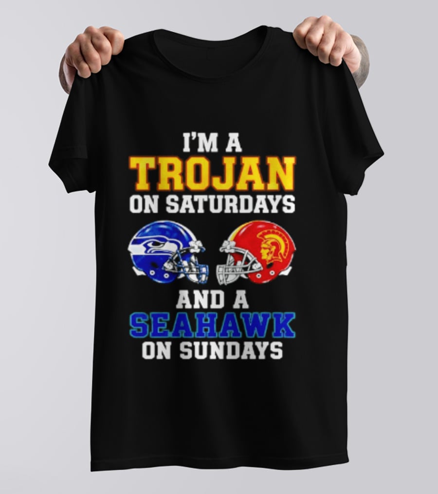 I’m A USC Trojans On Saturdays And A Seattle Seahawks On Sundays T-Shirt