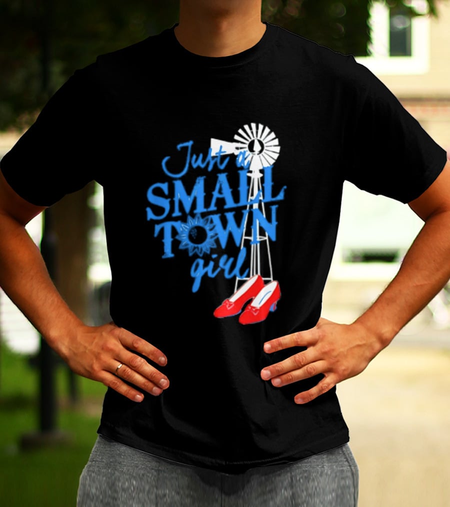 Just A Small Town Girl Ruby Slippers Windmill Wizard Of Oz T-Shirt