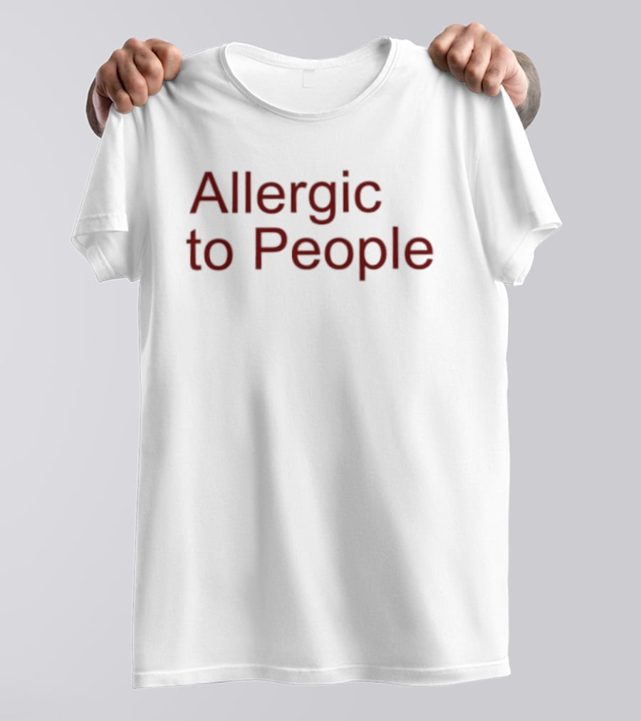Allergic To People Text Bold Red T-Shirt