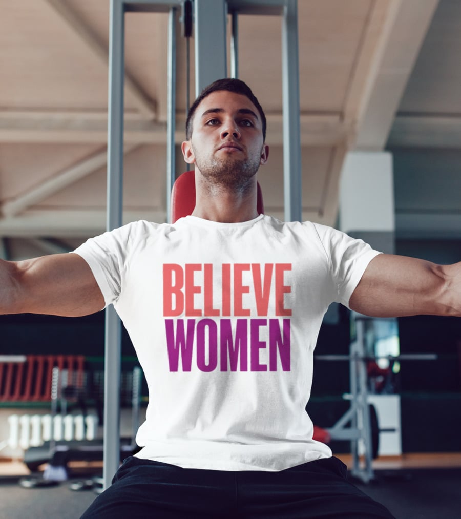 Believe Women Empowerment Movement T-Shirt