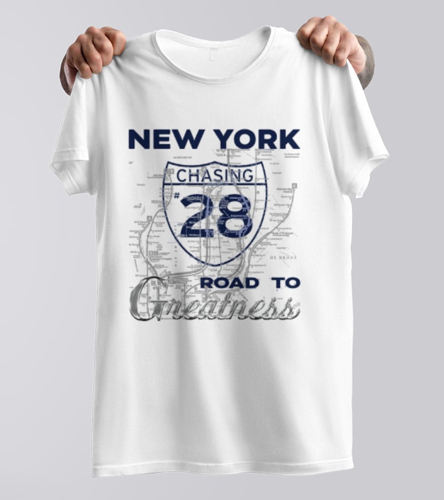 New York Chasing 28 Road To Greatness Map T-Shirt