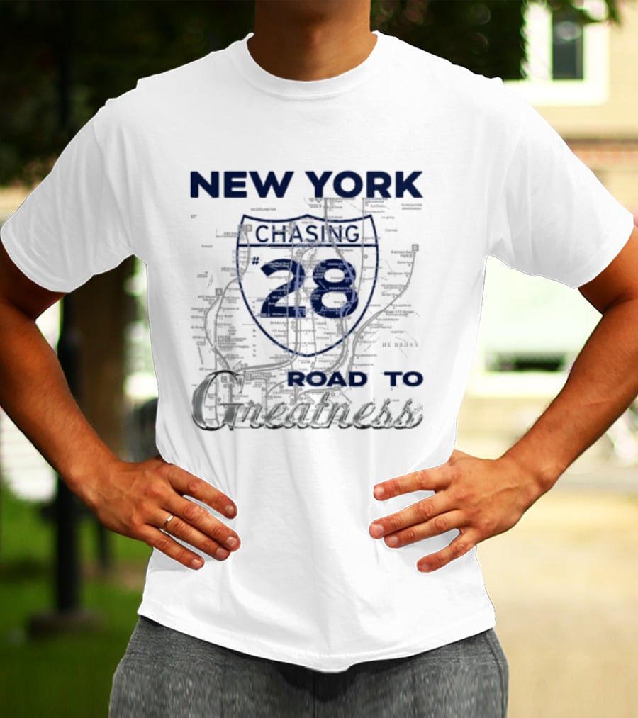 New York Chasing 28 Road To Greatness Map T-Shirt